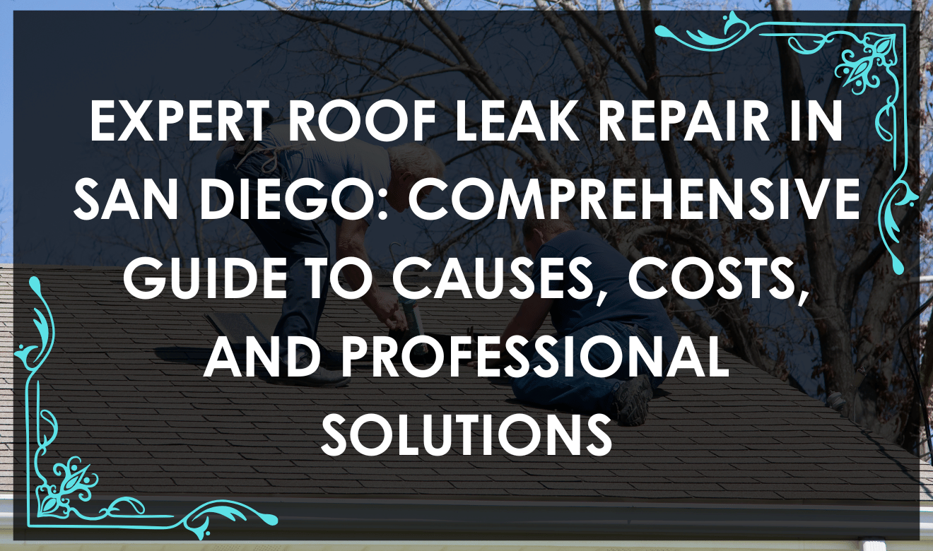 Roof Leak Repair San Diego: San Diego roof technician inspecting roof for leaks